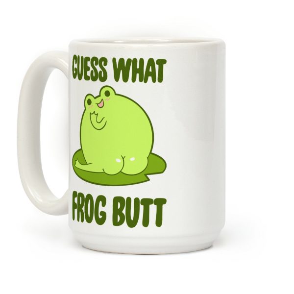 Guess What Frog Butt Coffee Mug Guess What Frog Butt Coffee Mug