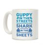 Guppy In The Streets Shark In The Sheets Coffee Mug Guppy In The Streets Shark In The Sheets Coffee Mug