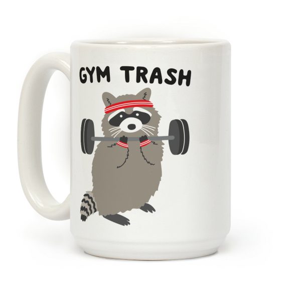 Gym Trash Raccoon Coffee Mug Gym Trash Raccoon Coffee Mug