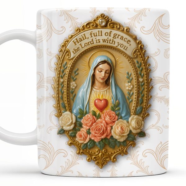 Hail Full Of Grace The Lord Is With You Virgin Mary And Roses - Personalized Custom Coffee Mug - FTH099_MG