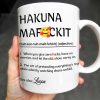 Hakuna Mafuckit, Let The Show Carry On - Personalized Custom Coffee Mug - COL098_MG Hakuna Mafuckit, Let The Show Carry On - Personalized Custom Coffee Mug - COL098_MG