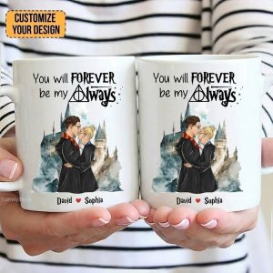 HaPo You Will Forever Be My Always - Personalized White Mug - Gift For Couple | CL20 HH01