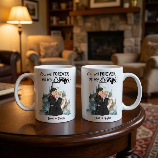 HaPo You Will Forever Be My Always - Personalized White Mug - Gift For Couple | CL20 HH01 HaPo You Will Forever Be My Always - Personalized White Mug - Gift For Couple | CL20 HH01