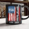 Happy 250th Birthday America Flag Black Mug LM32 895287 Happy 250th Birthday America Flag Black Mug LM32 895287