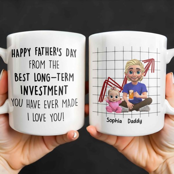 Happy Father's Day From The Best Long-Term Investment, Graph, Baby and Father - Personalized Custom Coffee Mug - DAD196_MG