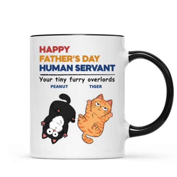 Happy Father's Day Human Servant Cat Dad Personalized Mug Happy Father's Day Human Servant Cat Dad Personalized Mug