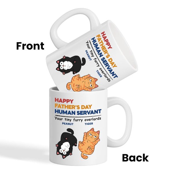 Happy Father's Day Human Servant Cat Dad Personalized Mug Happy Father's Day Human Servant Cat Dad Personalized Mug