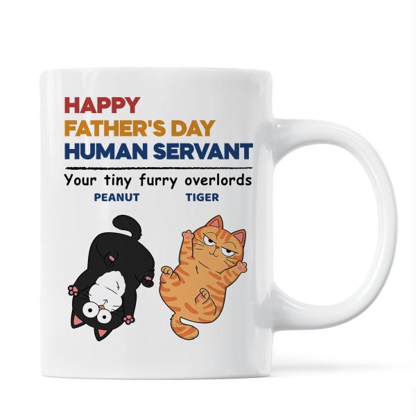 Happy Father's Day Human Servant Cat Dad Personalized Mug Happy Father's Day Human Servant Cat Dad Personalized Mug