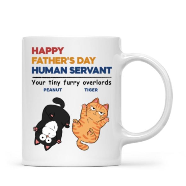 Happy Father's Day Human Servant Cat Dad Personalized Mug Happy Father's Day Human Servant Cat Dad Personalized Mug