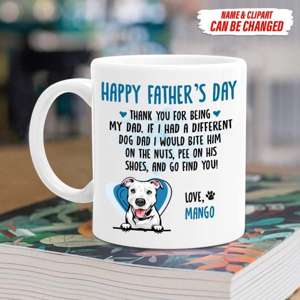 Happy Father's Day Thank You For Being My Dad Dog Coffee Mug TA29 888248 Happy Father's Day Thank You For Being My Dad Dog Coffee Mug TA29 888248