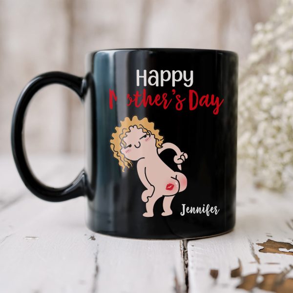 Happy Mother's Day, Gift For Mom, Personalized Mug, Butt Mug, Mother's Day Gift Happy Mother's Day, Gift For Mom, Personalized Mug, Butt Mug, Mother's Day Gift