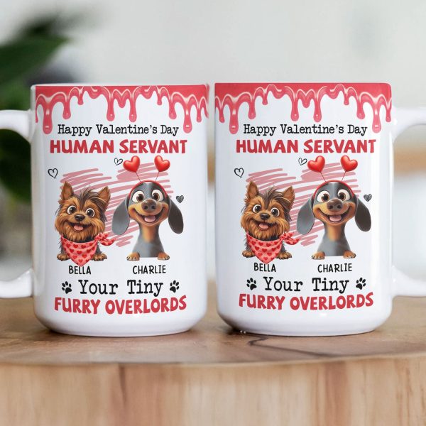 Happy Valentine's Day Human Servant - Personalized Mug Happy Valentine's Day Human Servant - Personalized Mug