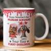 Happy Valentine's Day Human Servant - Personalized Mug Happy Valentine's Day Human Servant - Personalized Mug