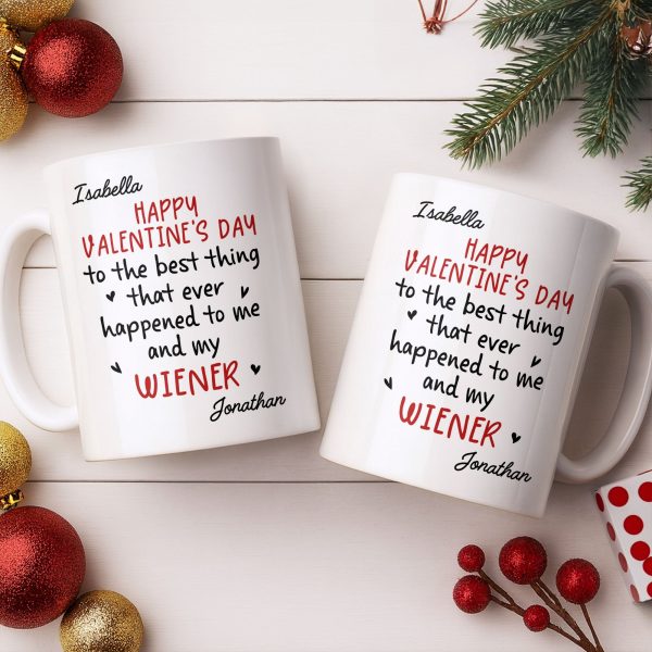 Happy Valentine's Day, My Wiener - Personalized Custom Coffee Mug - CPL1321_MG