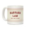 Harvard Law What Like It's Hard? Coffee Mug Harvard Law What Like It's Hard? Coffee Mug