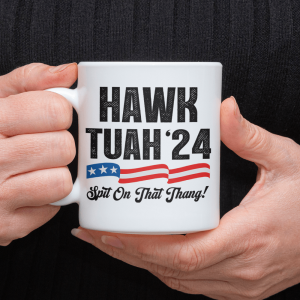 Hawk Tuah 24 Spit On That Thang Personalized Gift Mug HA75 890934