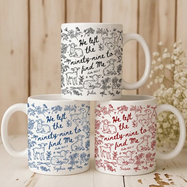 He Left The 99 To Find Me - Lost Sheep Toile De Jouy - Personalized Mug He Left The 99 To Find Me - Lost Sheep Toile De Jouy - Personalized Mug