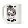 He Scream At Own Ass Coffee Mug He Scream At Own Ass Coffee Mug