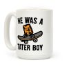 He Was A Tater Boy Parody Coffee Mug He Was A Tater Boy Parody Coffee Mug
