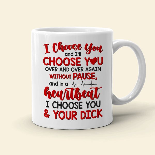 Heartbeat I Choose You, Personalized Coffee Mug, Funny Couple, Gifts For Couple Heartbeat I Choose You, Personalized Coffee Mug, Funny Couple, Gifts For Couple