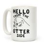 Hello From The Otter Side Coffee Mug Hello From The Otter Side Coffee Mug