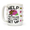 Help I've Pollen And I Can't Get Up Bee Coffee Mug Help I've Pollen And I Can't Get Up Bee Coffee Mug