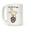 Here Come Dat Honk Coffee Mug Here Come Dat Honk Coffee Mug