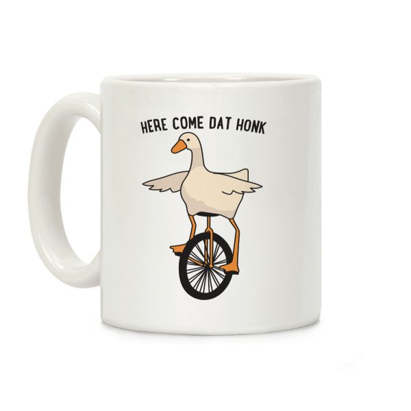 Here Come Dat Honk Coffee Mug Here Come Dat Honk Coffee Mug