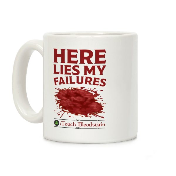 Here Lies My Failures Coffee Mug Here Lies My Failures Coffee Mug