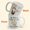 Here We F@Cking Go Again I Mean Good Morrning - Personalized Mug - Sarcastic, Funny Gift For Colleagues, Boss Lady, Office Lady