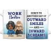 Here's To Another Day Of Outward Smiles - Funny, Anniversary, Birthday Gifts For Colleagues, Coworker, Besties - Personalized Custom White Edge-to-Edge Mug Here's To Another Day Of Outward Smiles - Funny, Anniversary, Birthday Gifts For Colleagues, Coworker, Besties - Personalized Custom White Edge-to-Edge Mug