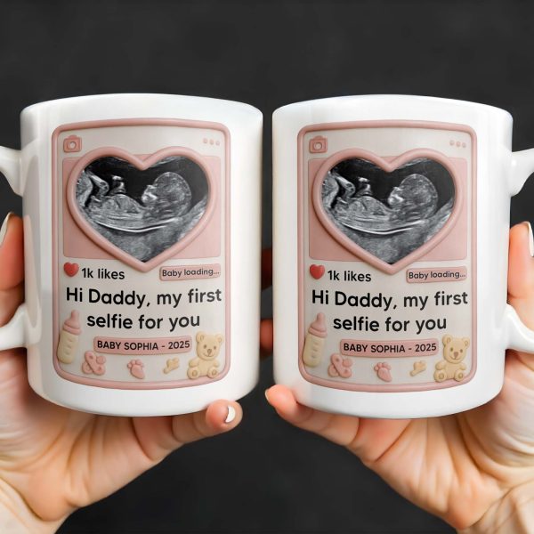 Hi Daddy My First Selfie For You, Ultrasound & Teddy Bear Design - Personalized Custom Coffee Mug - FAM567_MG Hi Daddy My First Selfie For You, Ultrasound & Teddy Bear Design - Personalized Custom Coffee Mug - FAM567_MG
