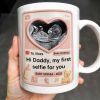 Hi Daddy My First Selfie For You, Ultrasound & Teddy Bear Design - Personalized Custom Coffee Mug - FAM567_MG Hi Daddy My First Selfie For You, Ultrasound & Teddy Bear Design - Personalized Custom Coffee Mug - FAM567_MG