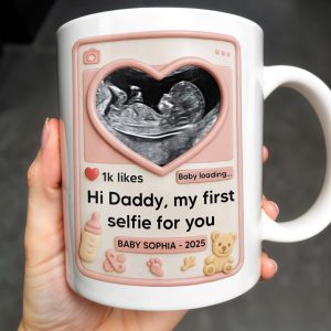 Hi Daddy My First Selfie For You, Ultrasound & Teddy Bear Design - Personalized Custom Coffee Mug - FAM567_MG
