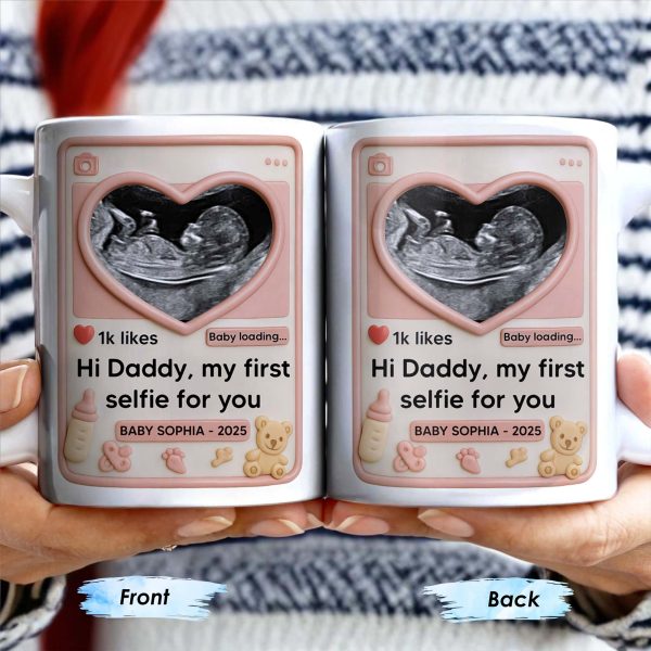 Hi Daddy My First Selfie For You, Ultrasound & Teddy Bear Design - Personalized Custom Coffee Mug - FAM567_MG Hi Daddy My First Selfie For You, Ultrasound & Teddy Bear Design - Personalized Custom Coffee Mug - FAM567_MG