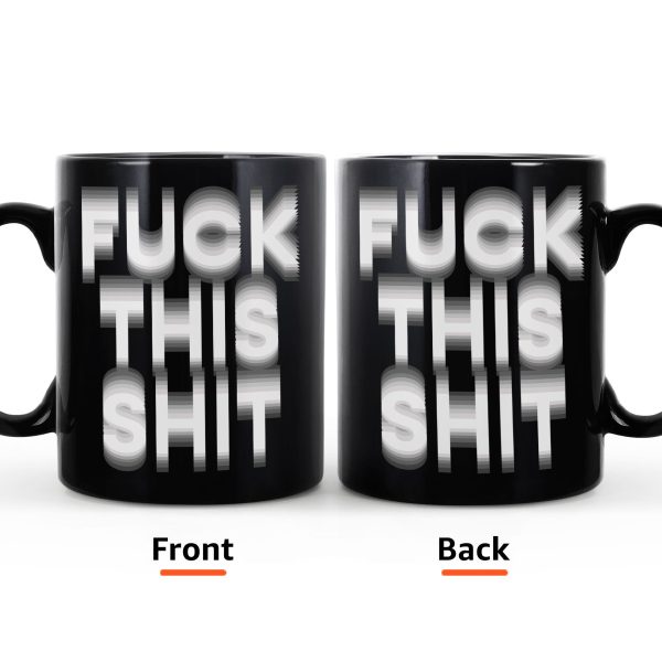 Hidden Swear Message Funny Mug - For Friends, Coworkers, Self Gift - Personalized Mug