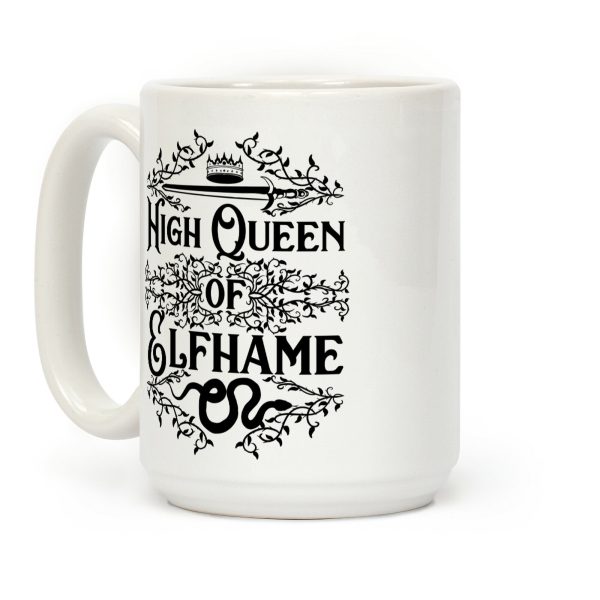 High Queen of Elfhame Coffee Mug High Queen of Elfhame Coffee Mug