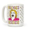 Hill Yasss Coffee Mug Hill Yasss Coffee Mug
