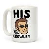 His Crowley (1 of 2 Pair) Coffee Mug His Crowley (1 of 2 Pair) Coffee Mug