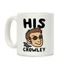 His Crowley (1 of 2 Pair) Coffee Mug His Crowley (1 of 2 Pair) Coffee Mug