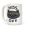 Hiss Off Coffee Mug