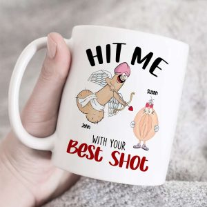 Hit Me With Your Best Shot, Valentine Funny Couple White Mug