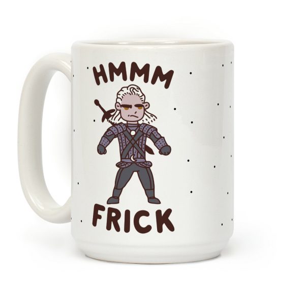 Hmmm Frick Coffee Mug Hmmm Frick Coffee Mug