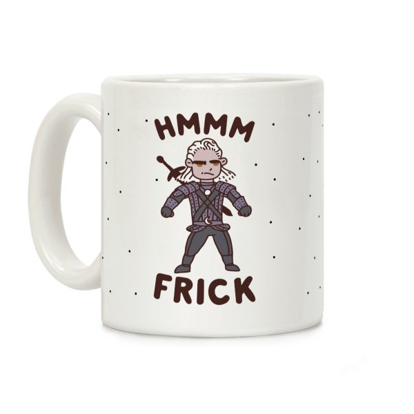 Hmmm Frick Coffee Mug Hmmm Frick Coffee Mug