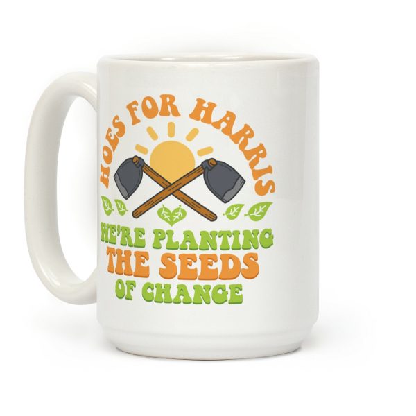 Hoes for Harris Coffee Mug Hoes for Harris Coffee Mug
