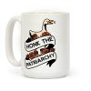 Honk The Patriarchy Goose Coffee Mug Honk The Patriarchy Goose Coffee Mug