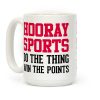 Hooray Sports Coffee Mug Hooray Sports Coffee Mug