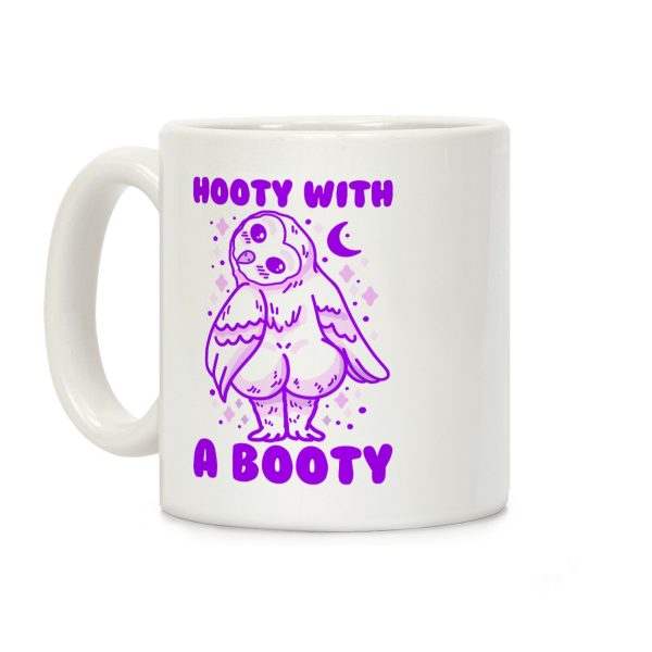 Hooty With a Booty Coffee Mug Hooty With a Booty Coffee Mug