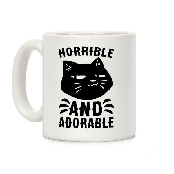 Horrible and Adorable - Cat Coffee Mug Horrible and Adorable - Cat Coffee Mug