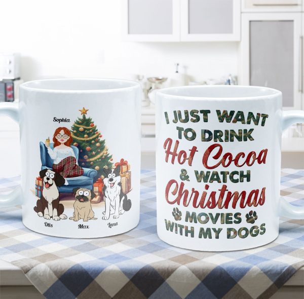 Hot Cocoa, Christmas Movies & My Dogs - Personalized Mug Hot Cocoa, Christmas Movies & My Dogs - Personalized Mug